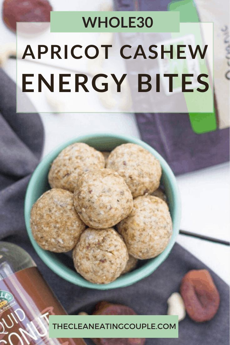 Whole 30 Apricot Cashew Energy Bites The Clean Eating Couple