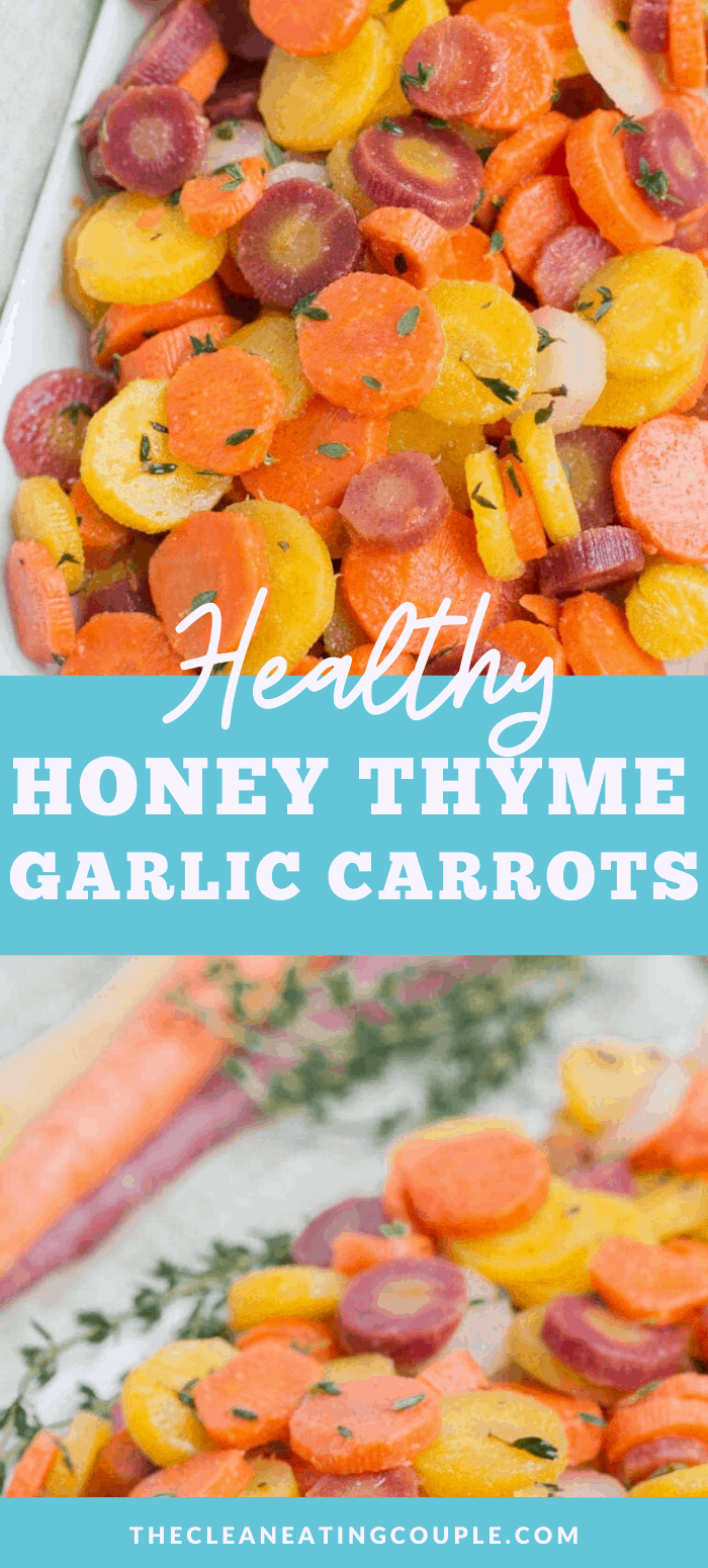 Honey Thyme Garlic Carrots The Clean Eating Couple