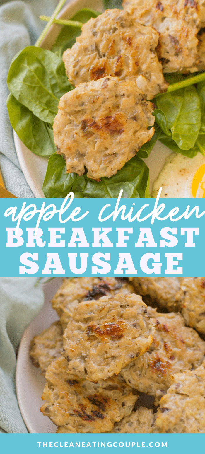 Apple Chicken Breakfast Sausage The Clean Eating Couple