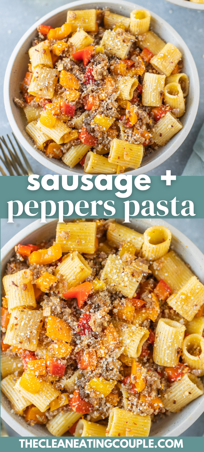 Sausage and Peppers Pasta The Clean Eating Couple