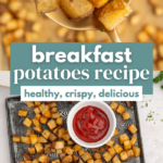 Breakfast Potatoes Recipe (Healthy, Crispy, Delicious) Pin