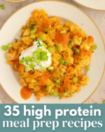 35 High Protein Meal Prep Recipes (Easy to Make!) - The Clean Eating Couple